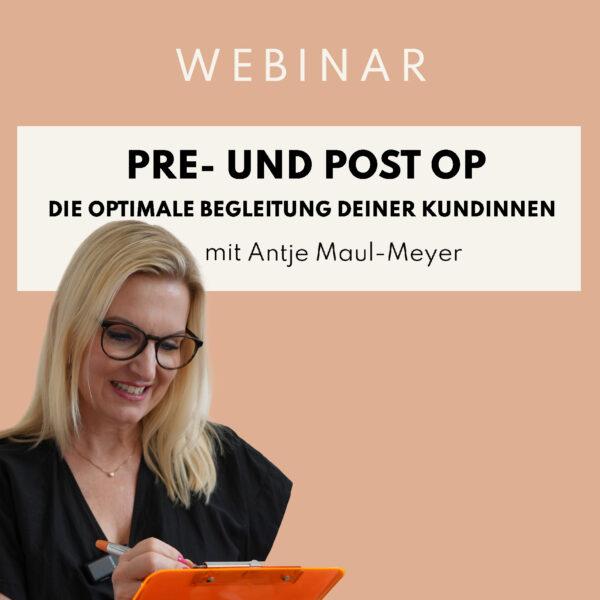 Webinar: Pre- und Post OP – Die optimale Begleitung deiner KundInnen